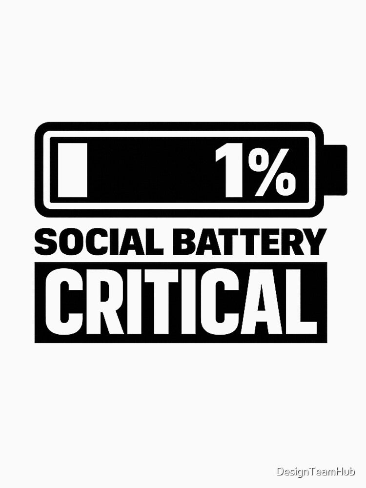 Social Battery Critical – Introvert Energy Shirt by DesignTeamHub