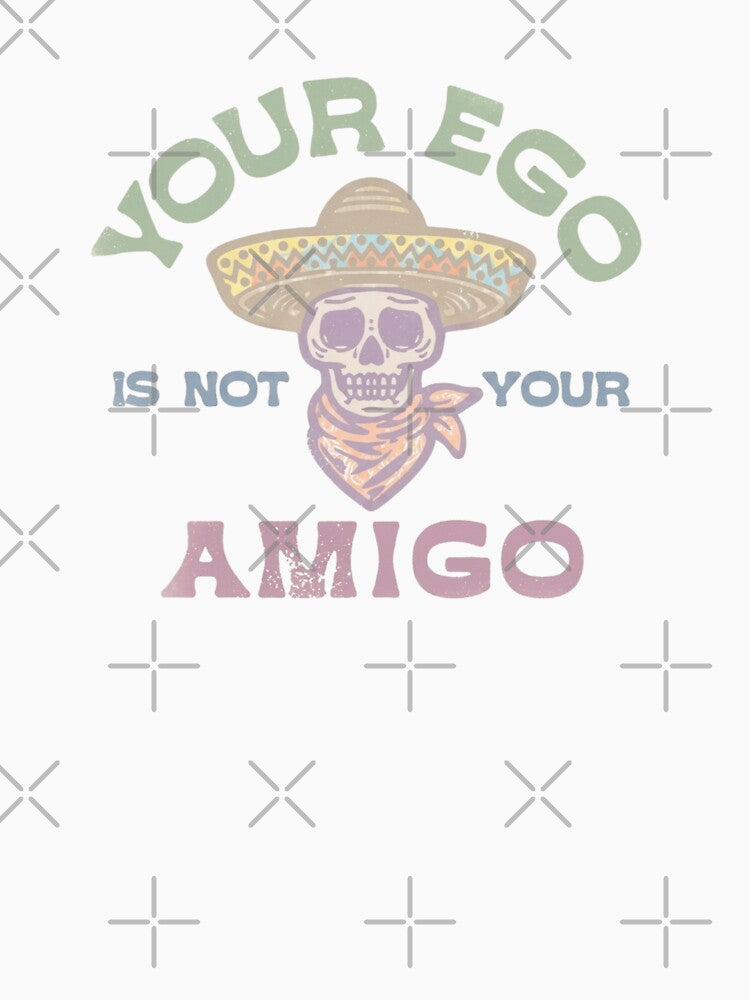 Your Ego Is Not Your Amigo Retro Skull Art by HBDStudio