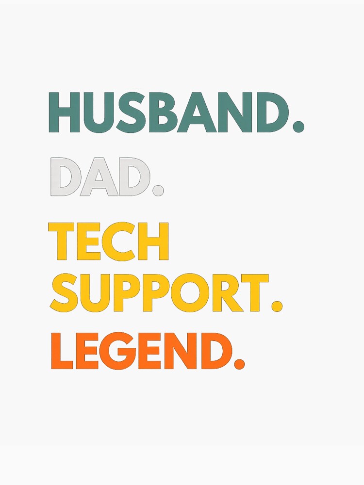 Husband Dad Tech Support Legend Funny Geek Dad Design by Ekonolotie