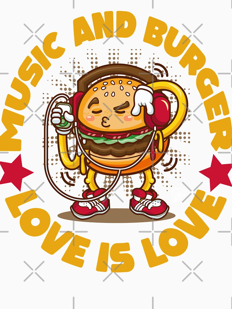 love is love. music and hamburgers by fanslovers