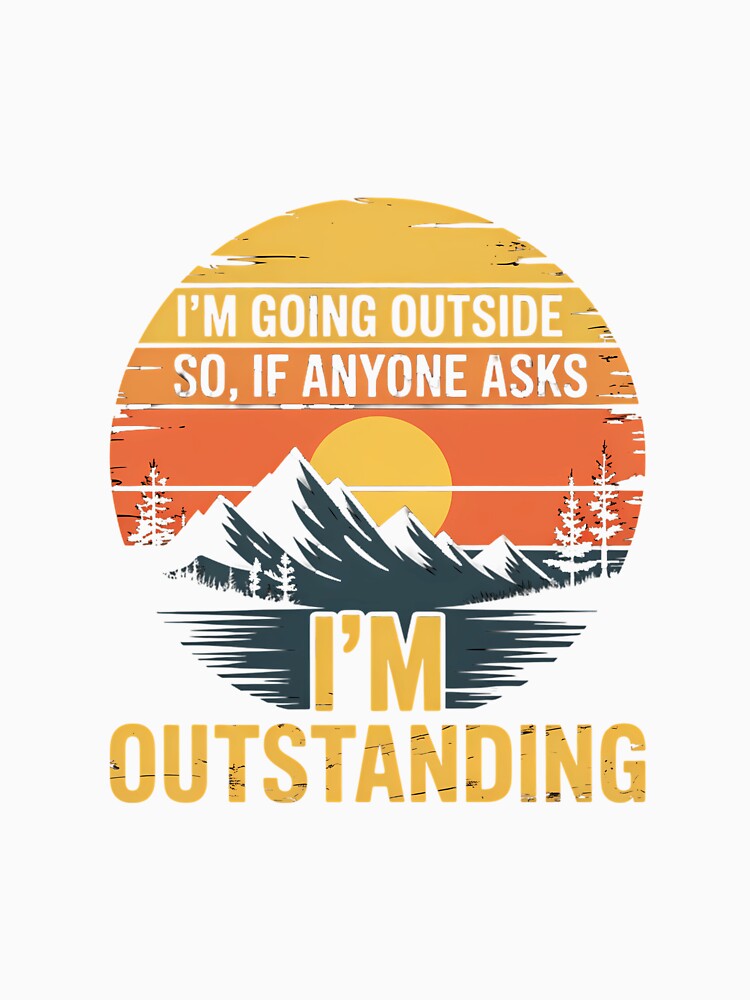 Funny Outdoor Dad Joke Pun by pisliturabcons