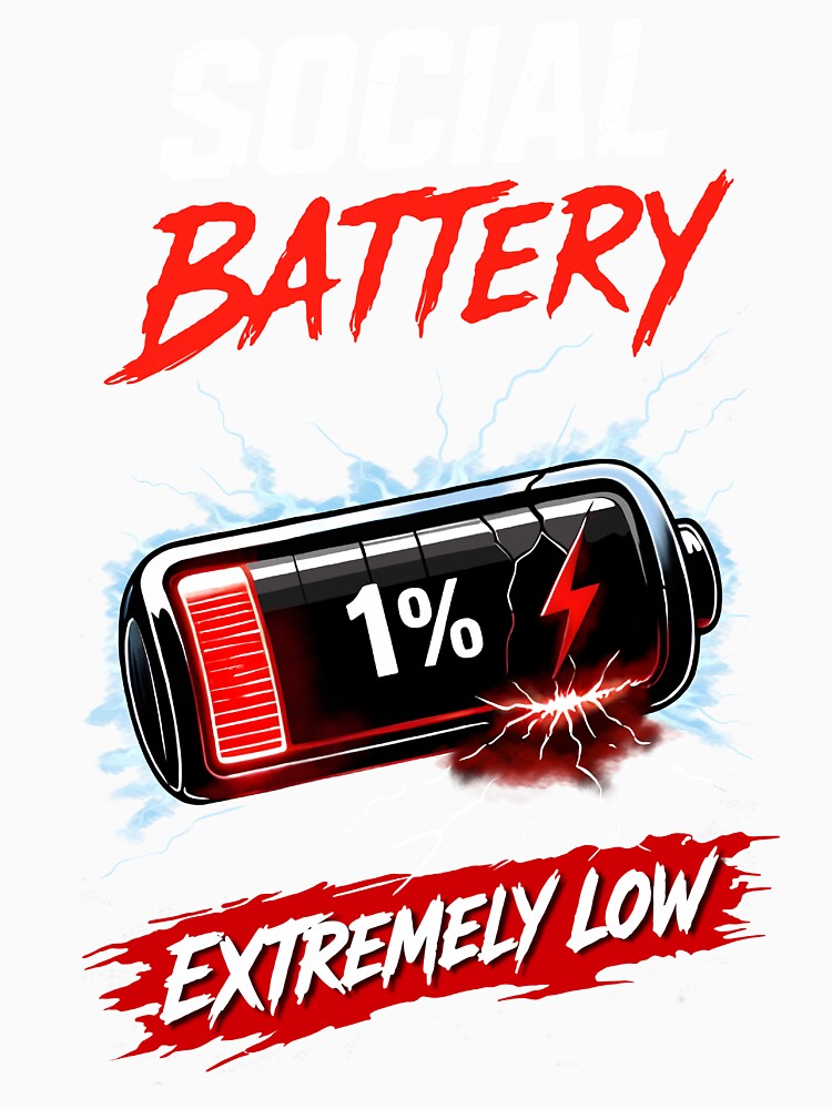 Social Battery Extremely Low – Funny Introvert Mood Design by RitaRuni1992