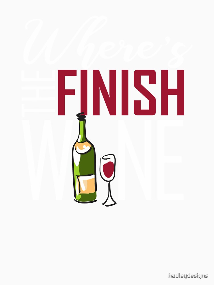 Wheres the Finish Wine marathon runner cross country gift by hadleydesigns