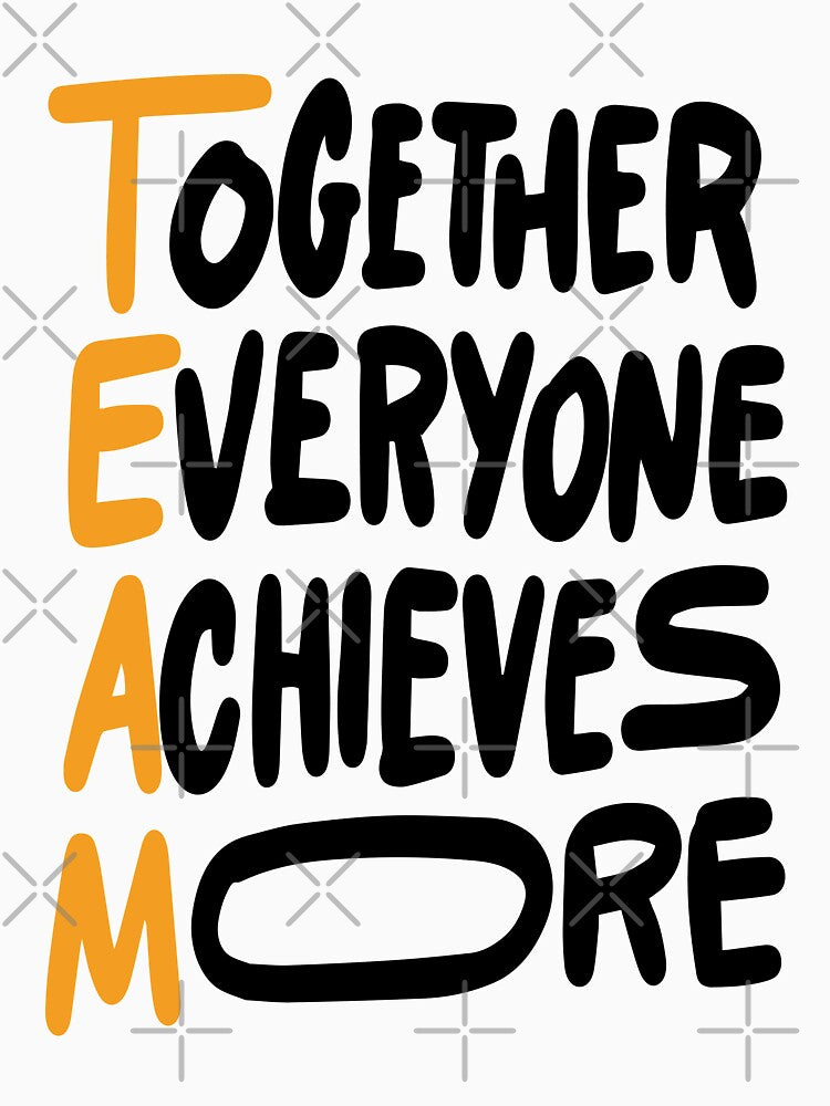 Team Together Everyone Achieves More Inspirational Quotes by ProjectX23