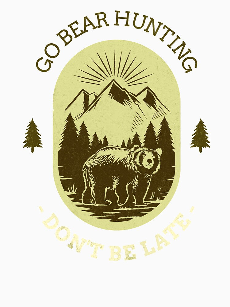 'Go Bear Hunting' COLLECTION by JRM Tees & More Store