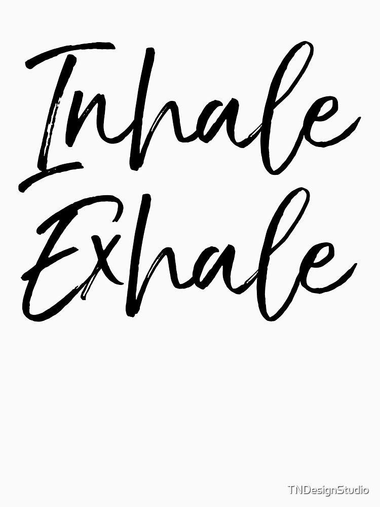 Inhale Exhale Cute Yoga Quote by TNDesignStudio
