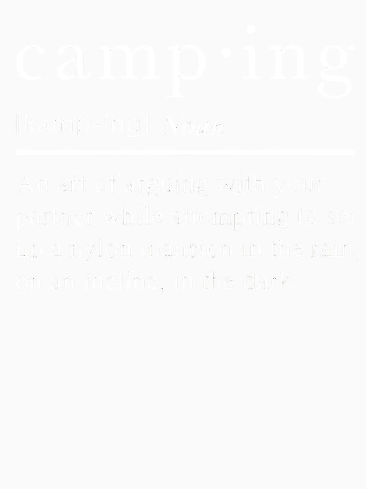 Camping Definition Funny Camper Men Women Camp by clothesy7