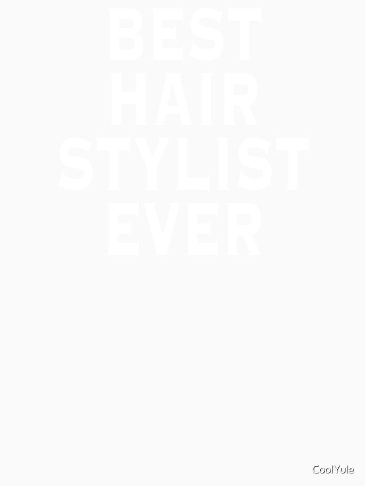 Best Hair Stylist Ever by CoolYule