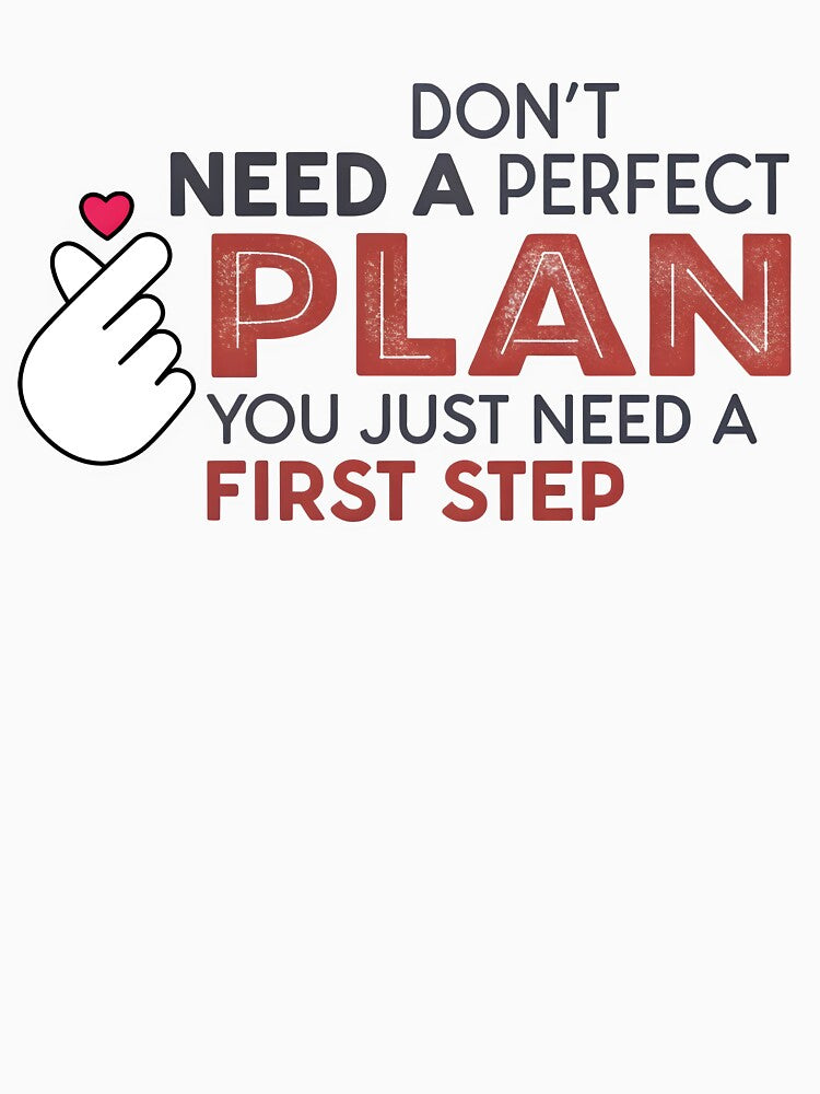 Don't need a perfect plan by nimmitrends