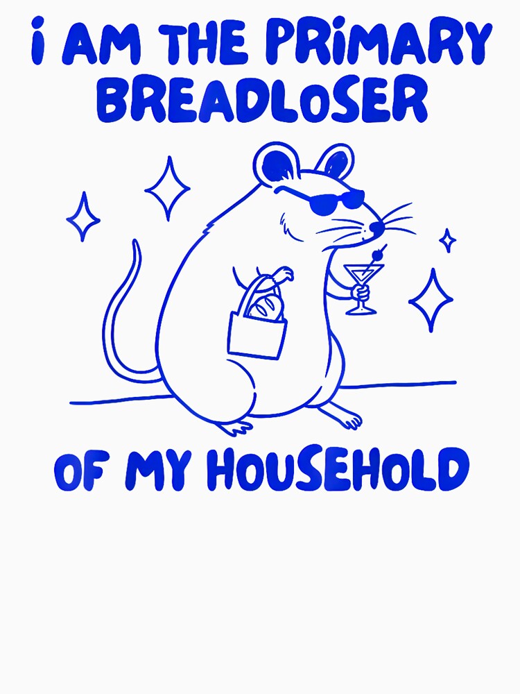 I Am The Primary Breadloser Of my household by FerminVigo