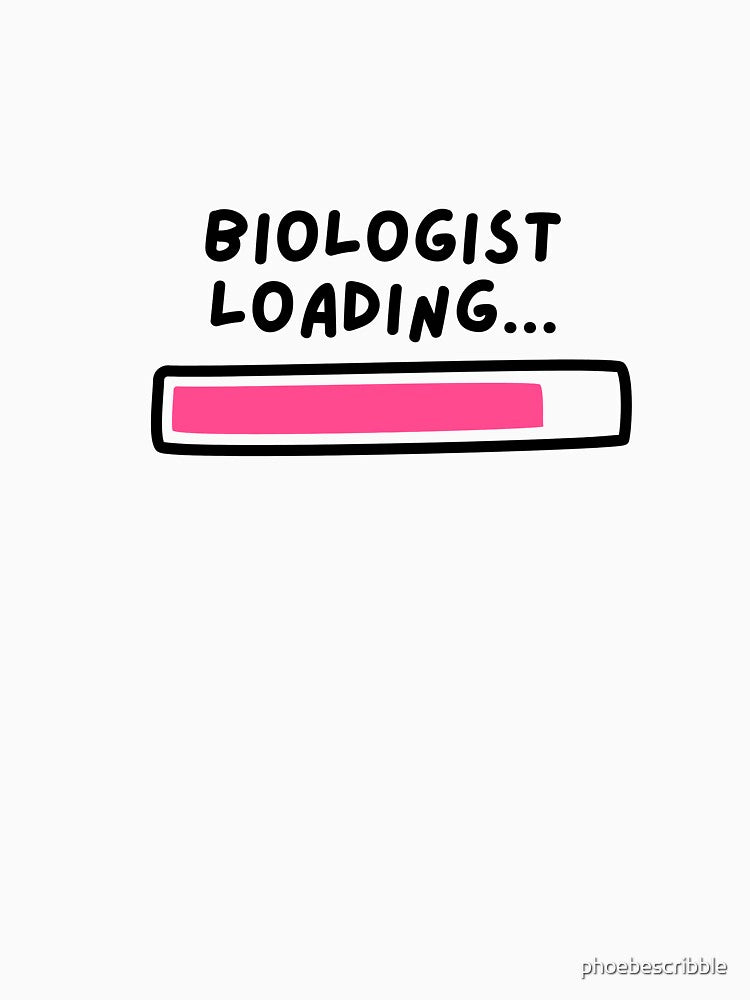 future biologist loading funny gift by phoebescribble