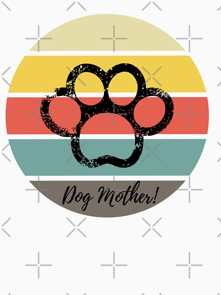 Dog Lover - Dog Mother retro design by Achidesign
