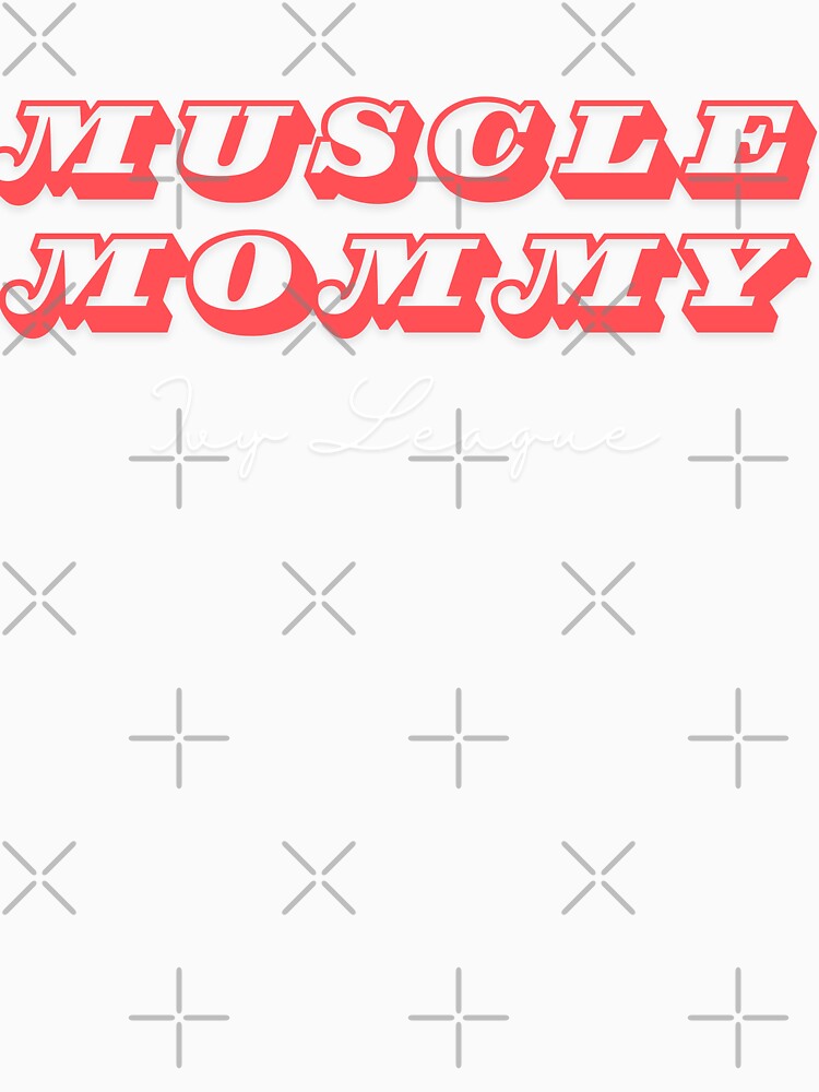 Copy of Muscle Mommy- IVY league by BohoHaven09