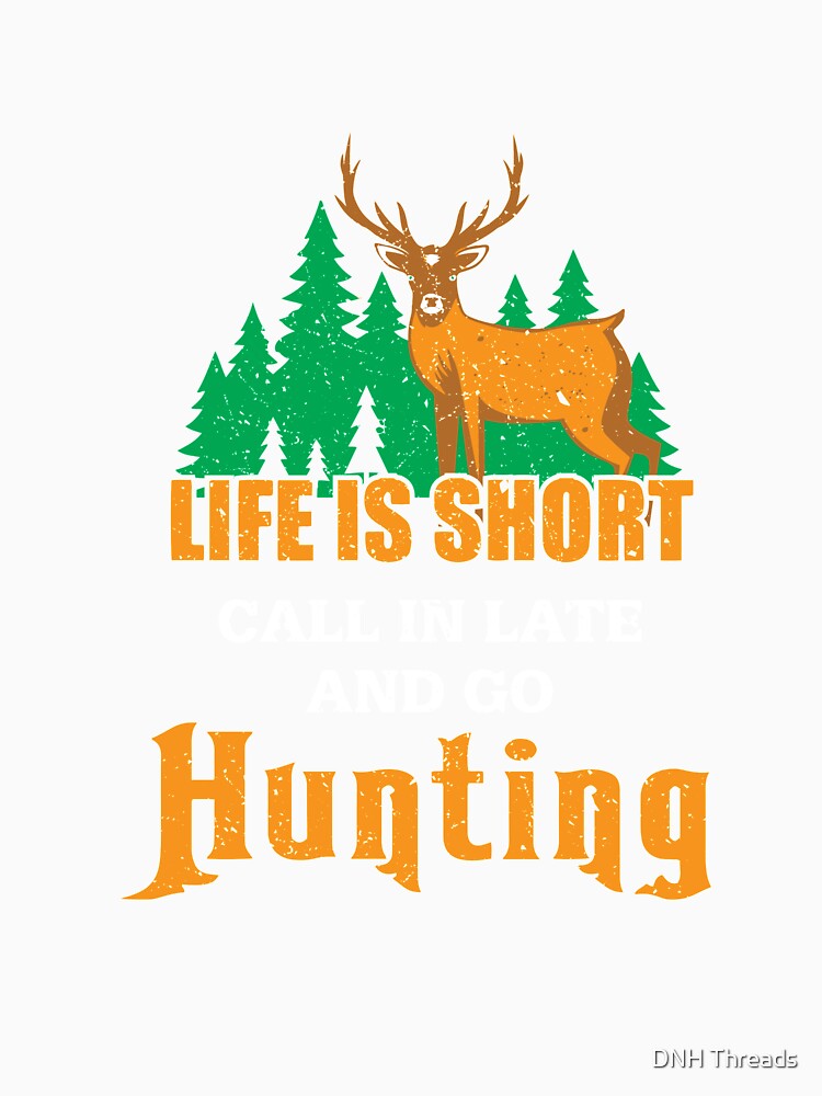 Funny Hunting, Deer Hunting Outdoor Gift, Country Gift design by DNH Threads