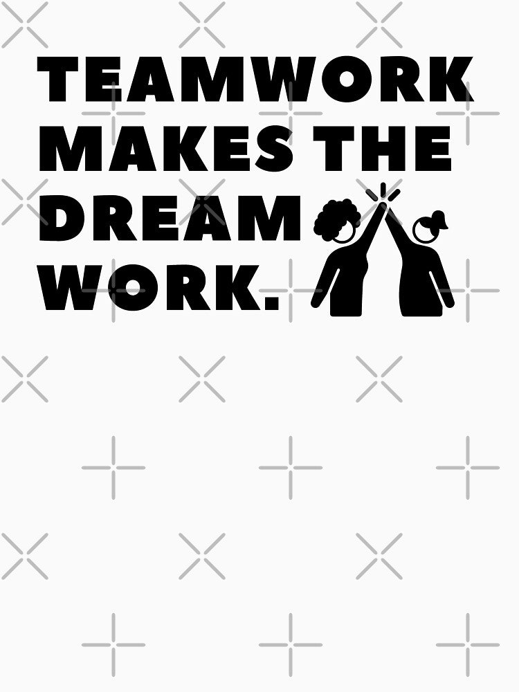 Teamwork makes the dream work. by Bananobanini