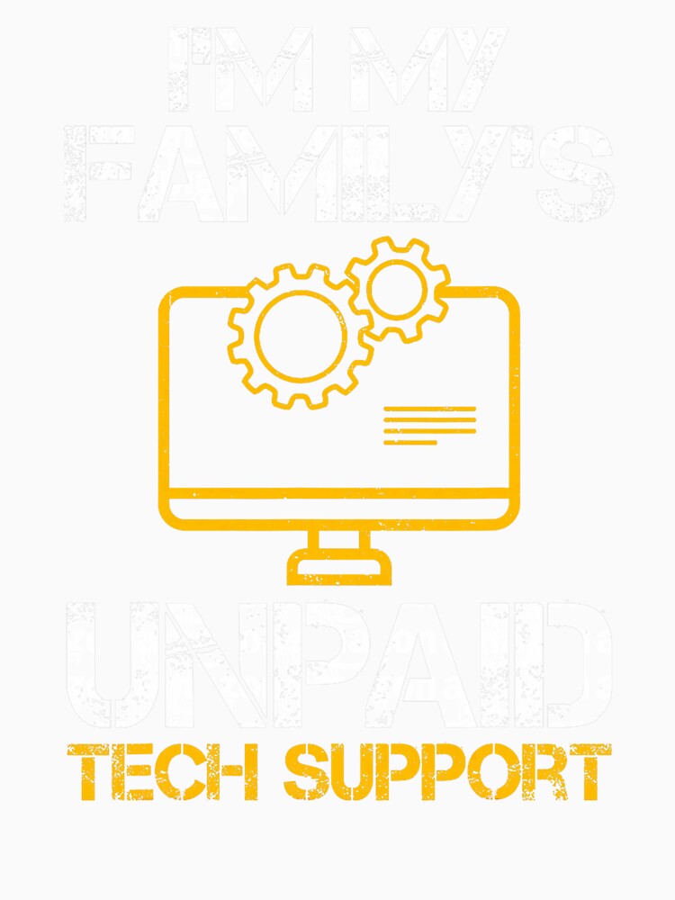 Mens I'm My Family's Unpaid Tech Support Funny Computer Engineer by herbwaters