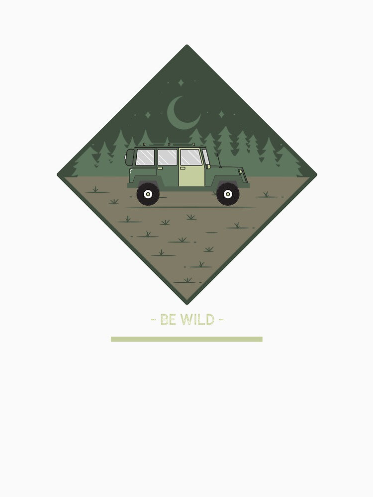 Be Wild! by EarthDayTees