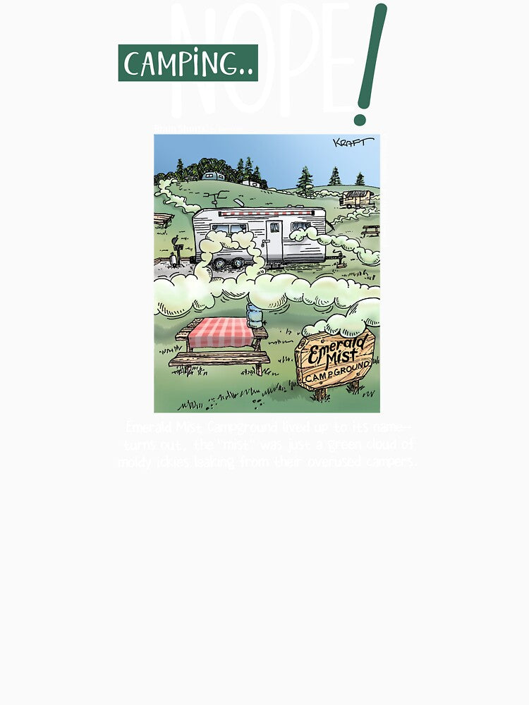 Camping—Nope Camper Camping by Brain Shorts