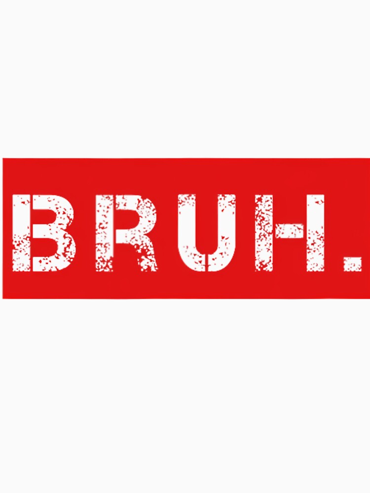 Bruh Meme Funny Saying Brother Greeting Teens 	 	 Short Sleeve by jemricthullai