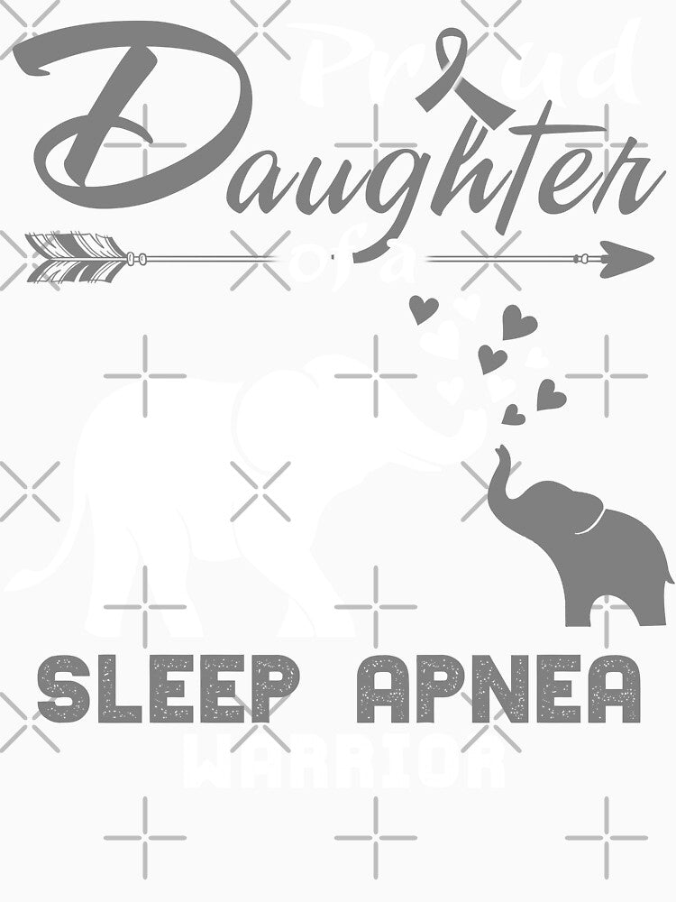 Proud Daughter Of A Sleep Apnea Warrior by Hatjar