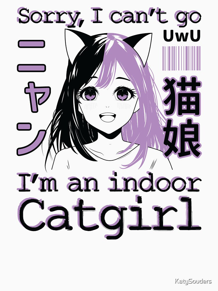 I'm an Indoor Catgirl by KatySouders