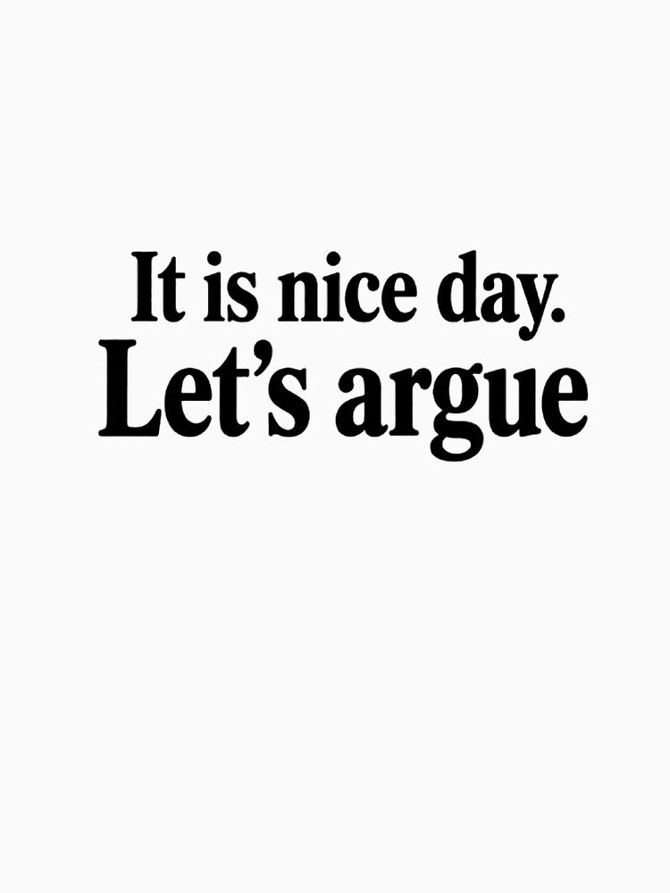 Let's argue by VLC Shirt