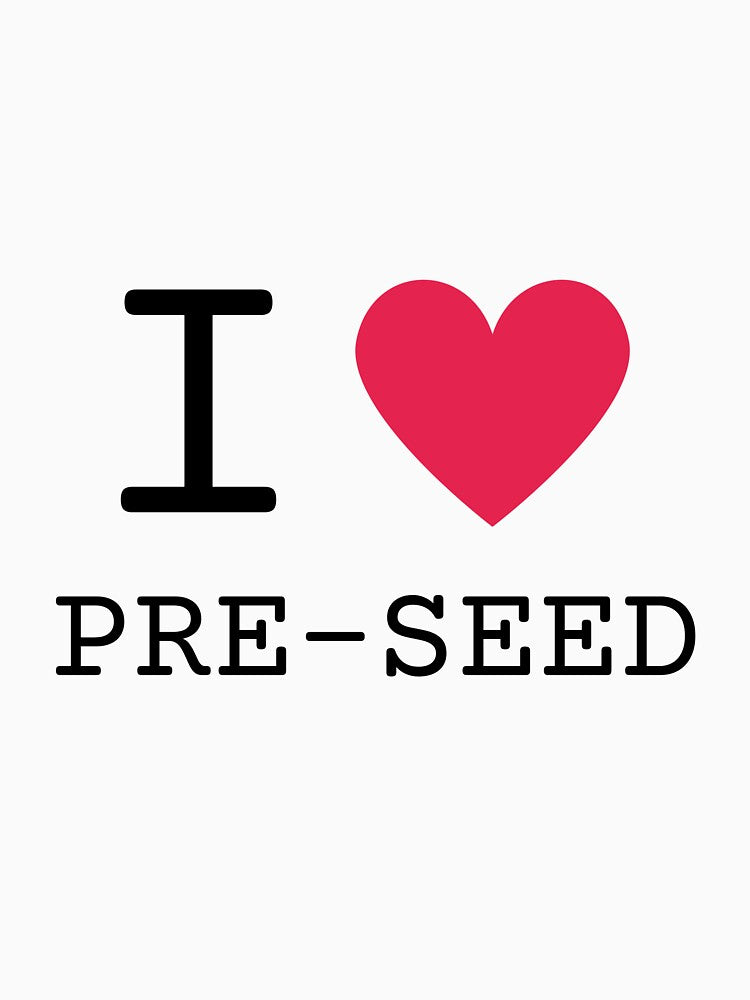 I Love Pre-Seed by startupmag by startupmag