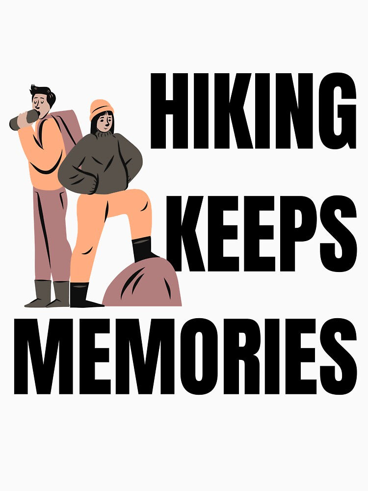 Hiking Keeps Memories by BookOfE