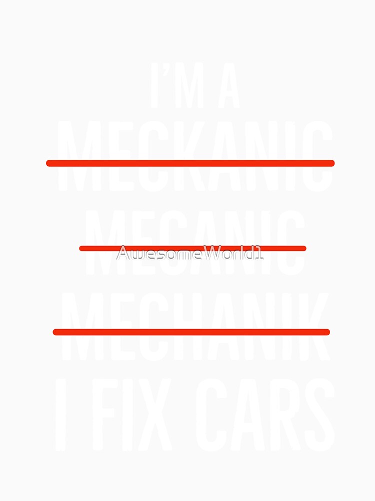 I Fix Cars Mechanic Gift by AwesomeWorld1