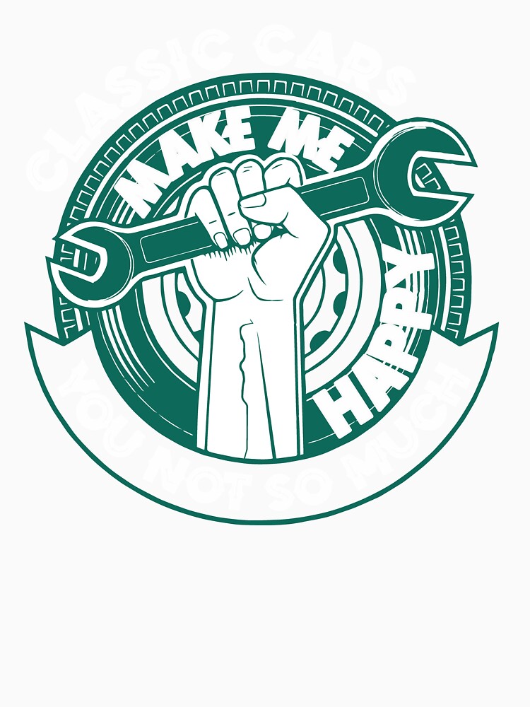Car Mechanic - Classic Cars Make Me Happy by UnknownArtistt