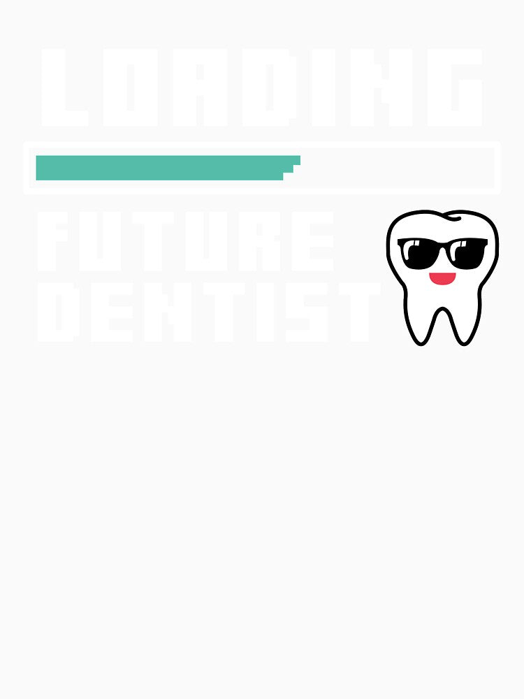 Loading Future Dentist by livegood