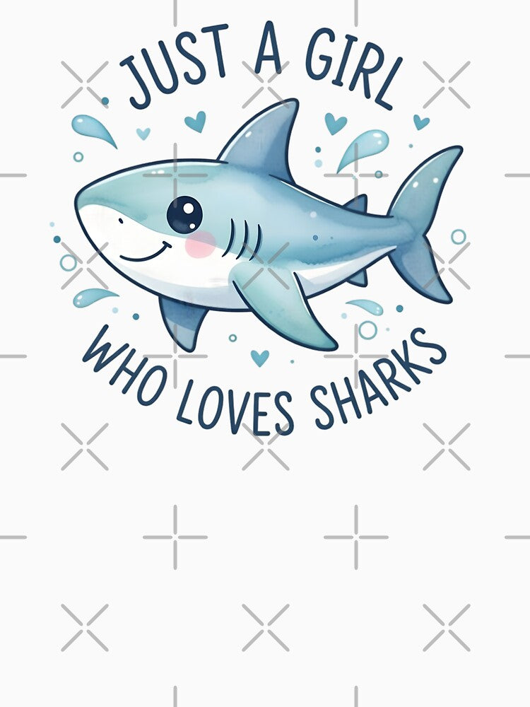 Just a Girl Who Loves Sharks by TshirtsOnline-