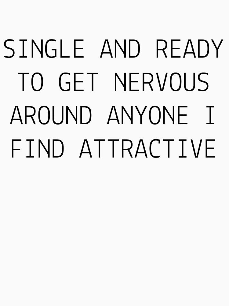 single and nervous by sillyquestions