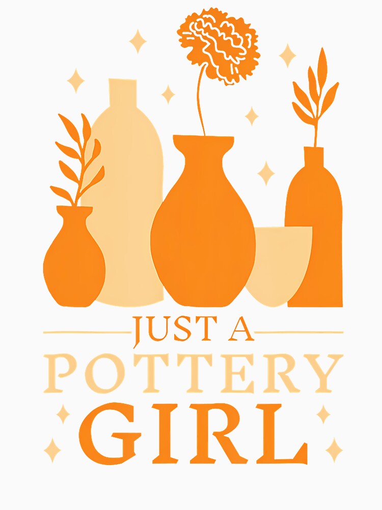 Potter Ceramic Clay - Handcraft Just A Pottery Girl by ElaineEsther