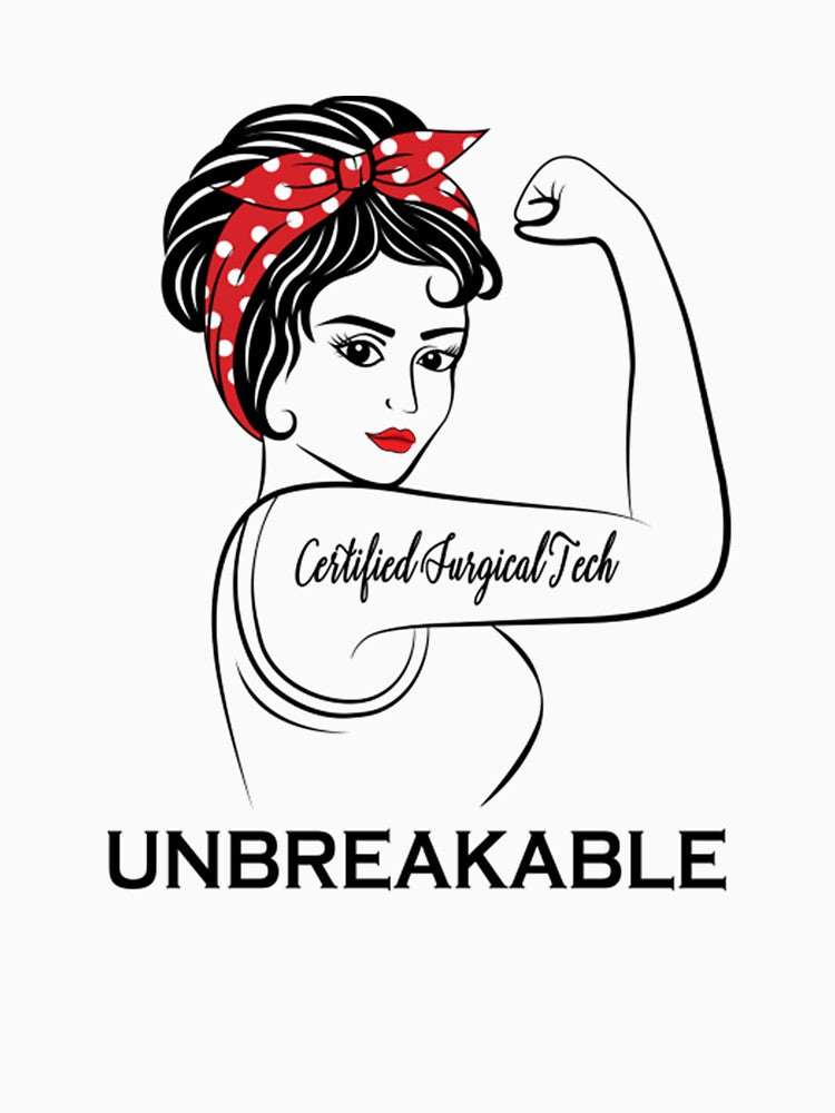 Certified Surgical Tech Unbreakable Certified by Camillepiers