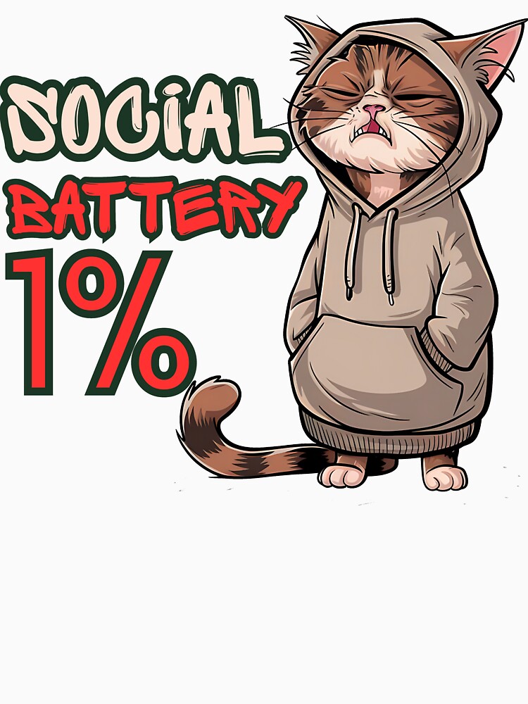 Social Battery 1% Cat  – Funny Introvert Low Energy Meme by StaticMood