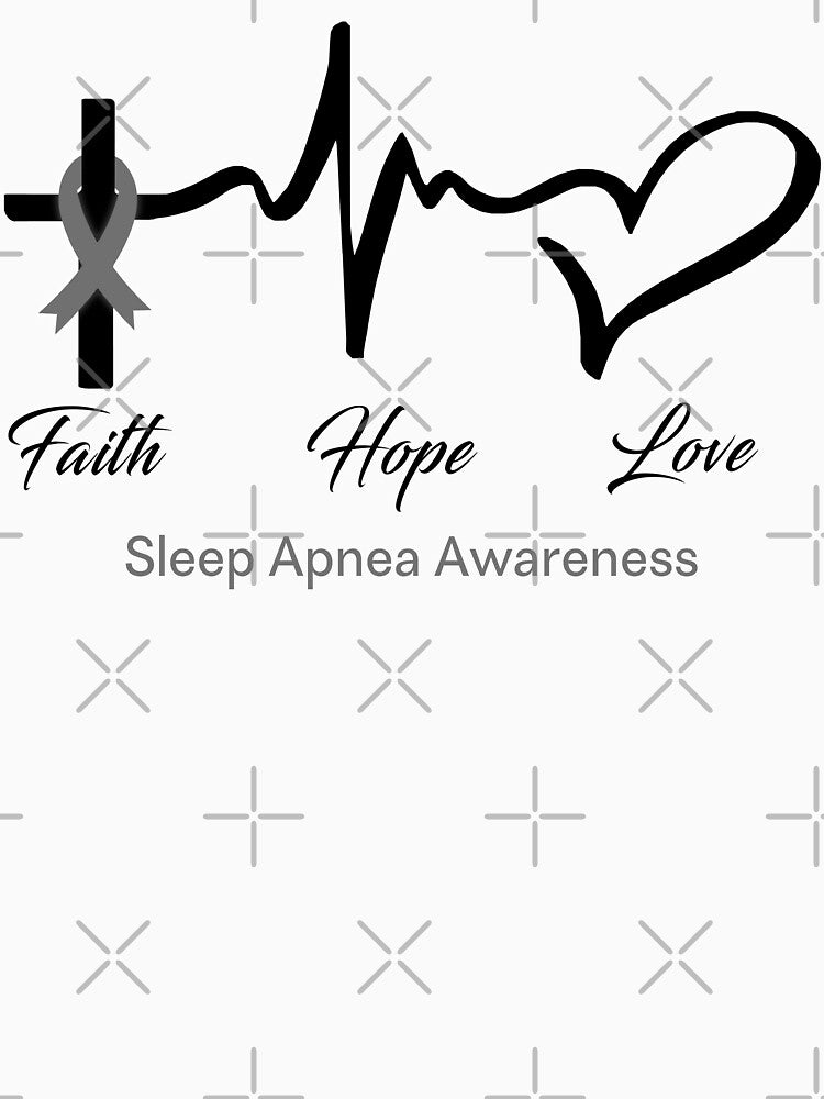 Faith Hope Love Sleep Apnea Awareness by frechettee