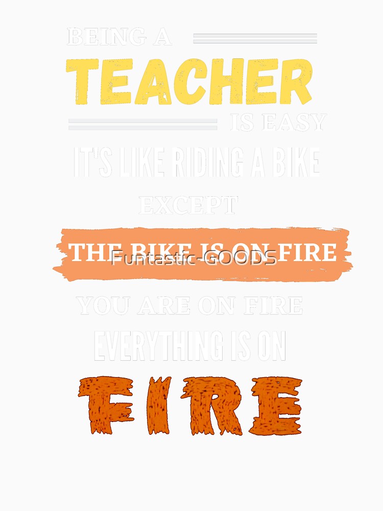 Being a teacher is easy by Funtastic-GOODS