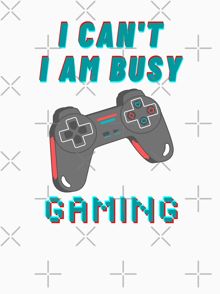 I can't i am busy gaming by aoichan3939