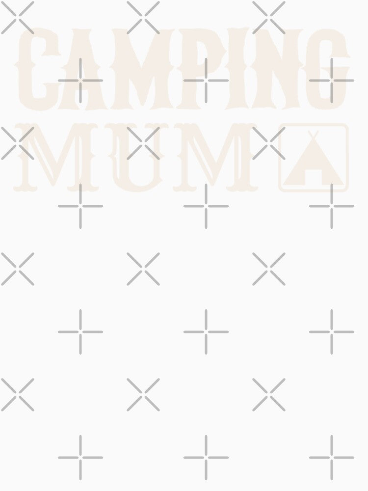 Camping Mum Fun Camping Design by TrulyEpoque