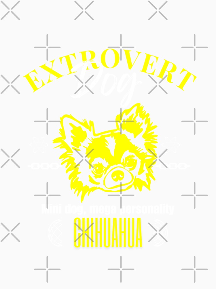 Chihuahua : Extrovert dog by Peerless-Prime