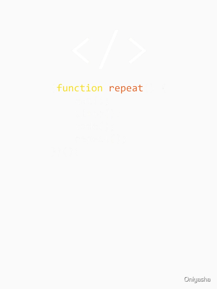 Coding Eat Sleep Code Repeat Developer Humor by Oniyasha