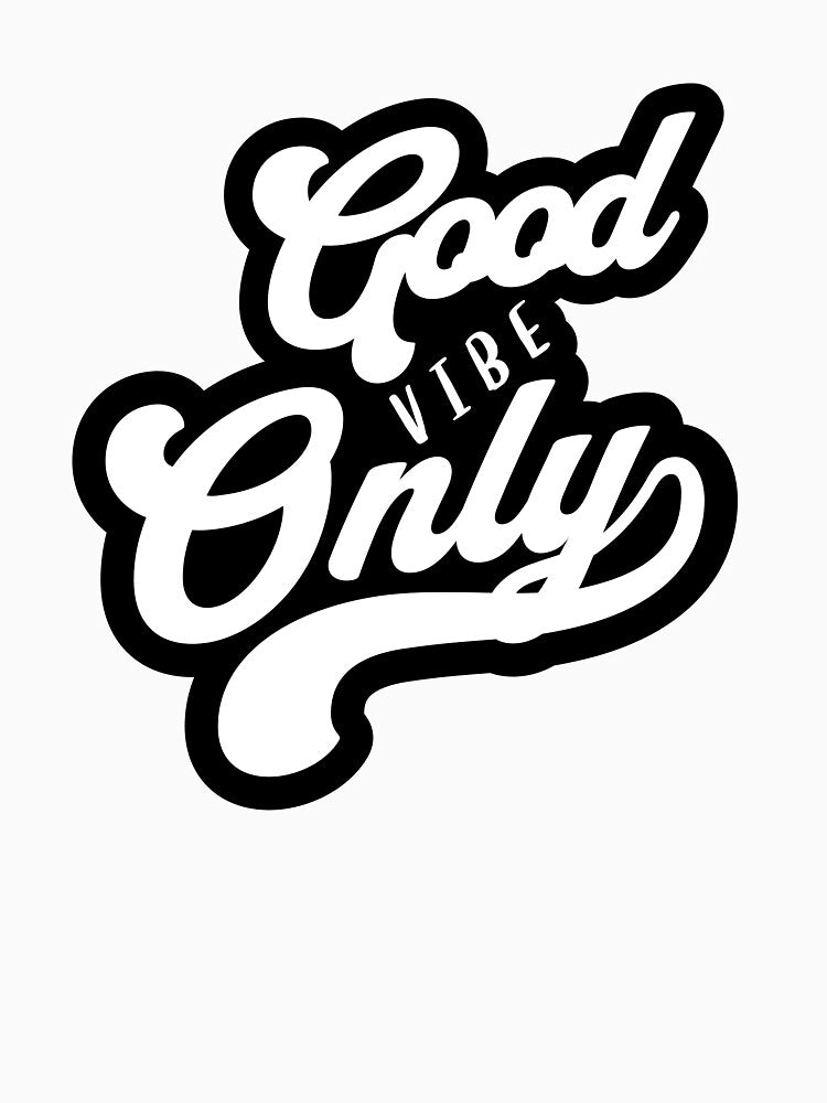 Good Vibes Only – Retro Typography Positive Quote by WojcikDesigners