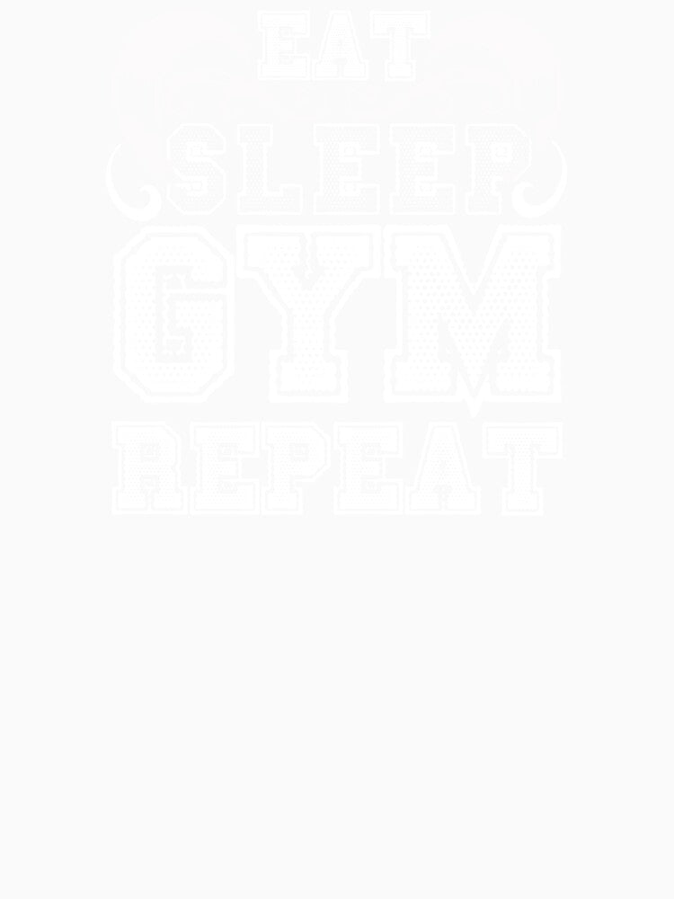 EAT SLEEP GYM REPEAT by marfanna