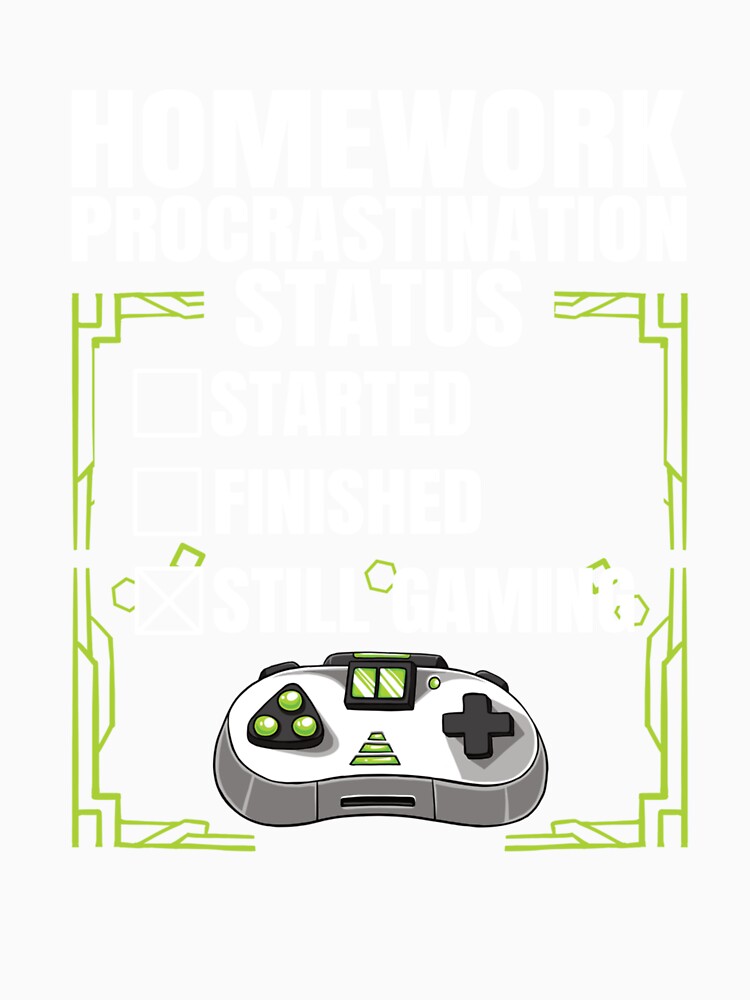 Homework Procrastination Status Gaming Funny Gamer Boy Teens by taaddison50