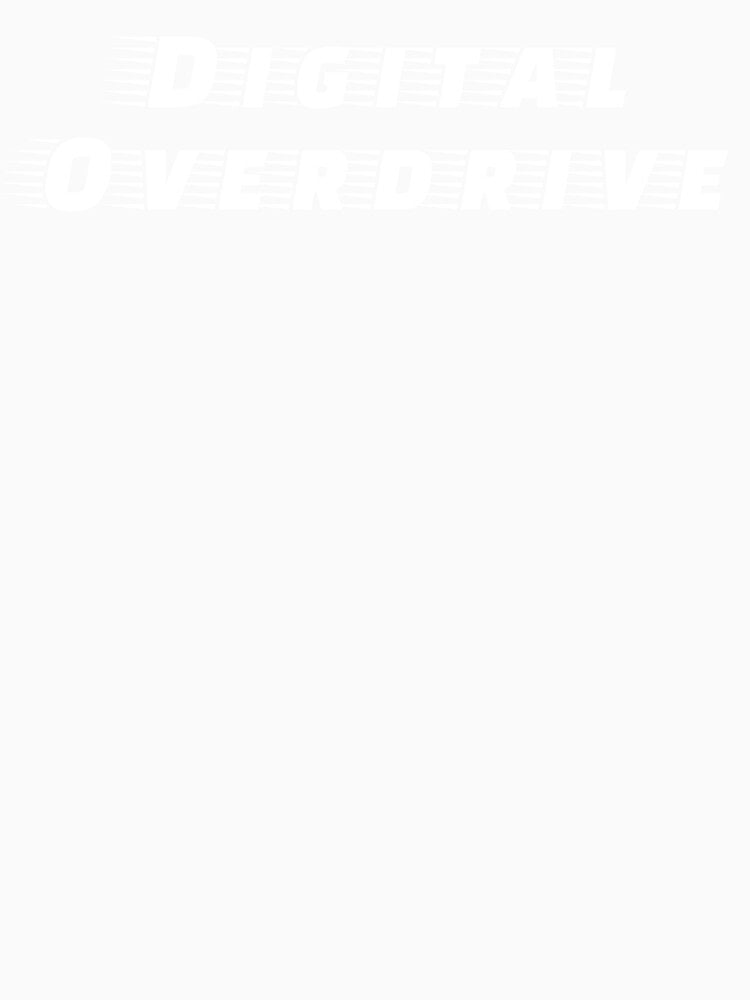 Digital Overdrive by Ninjacatoff