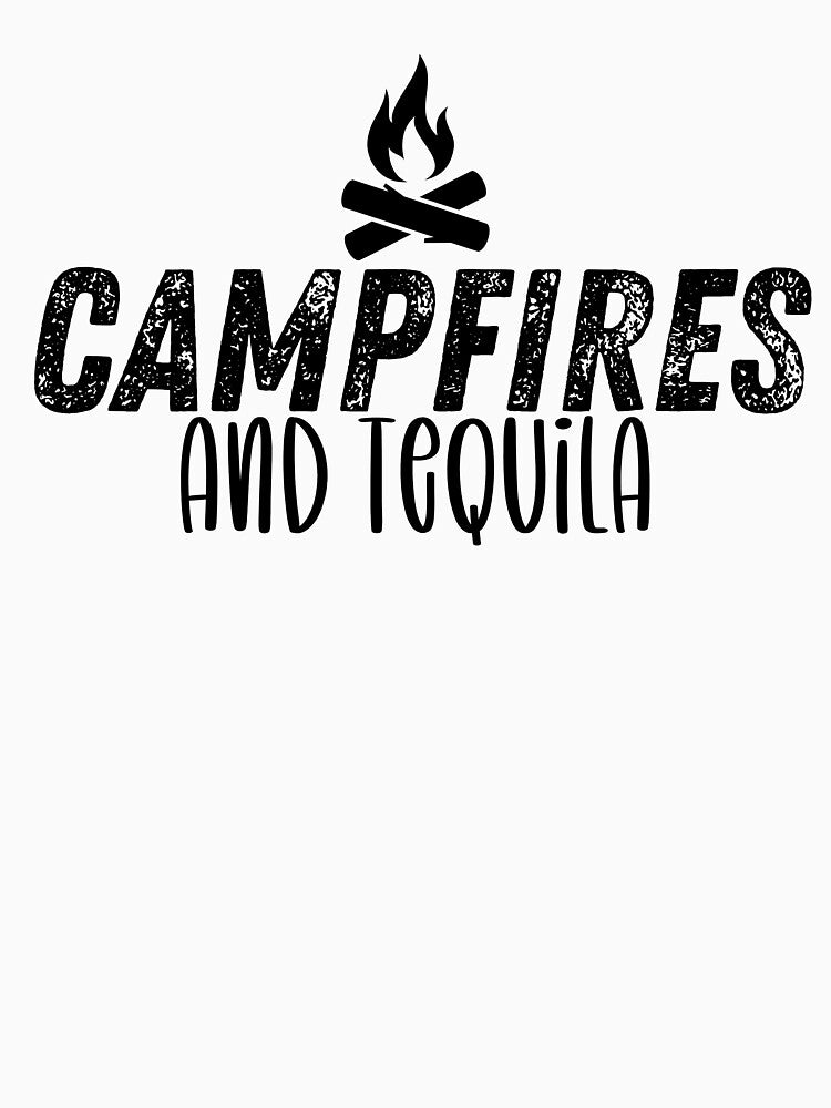 Campfires And Tequila - Funny Camping by cannabipedia420
