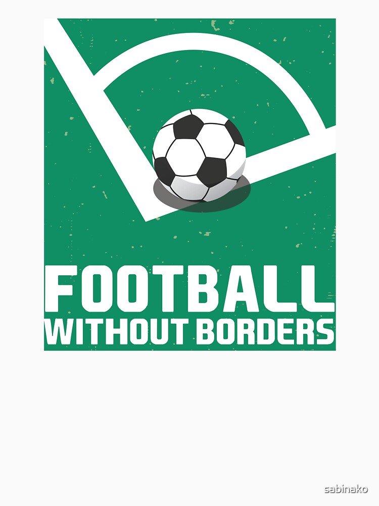 Football without borders by sabinako Unisex , , , Long Sleeve Tee