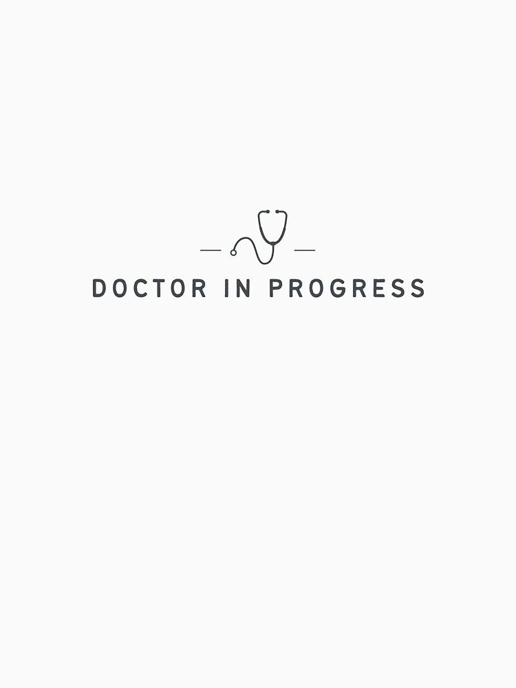 Doctor in Progress by jpubdesigns