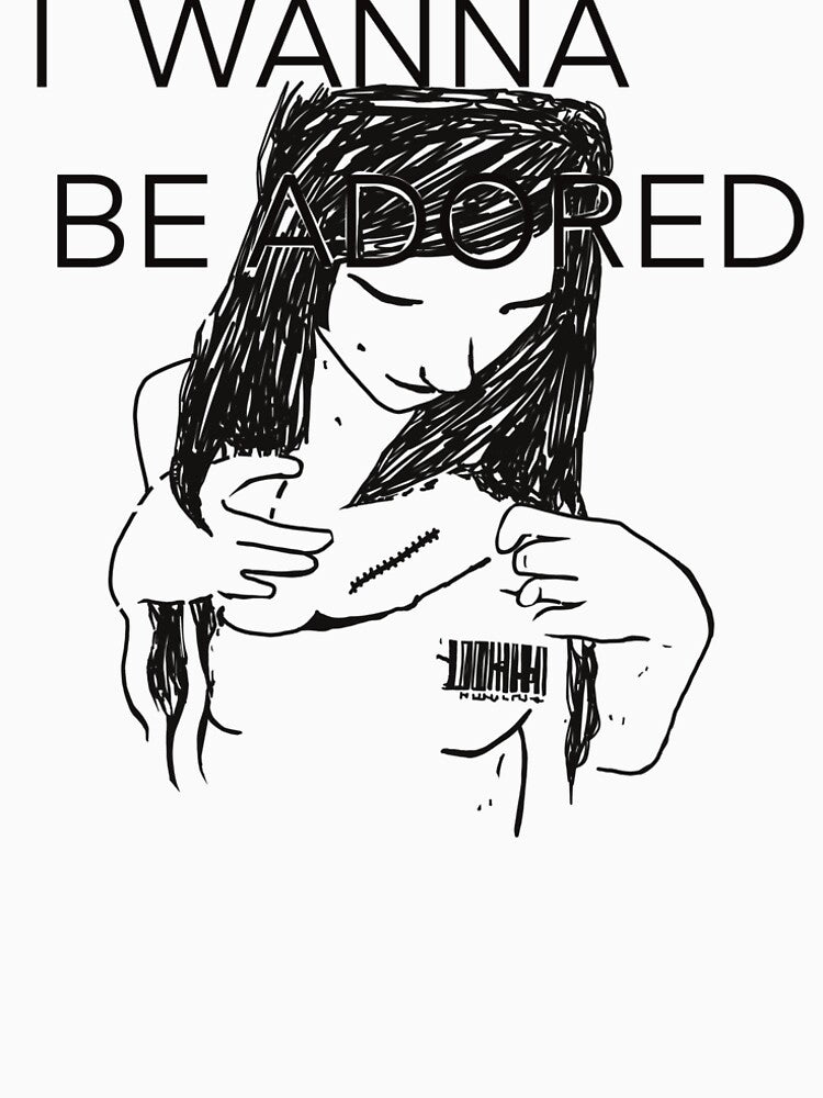 Skins I Wanna Be Adored Shirt by puringuro